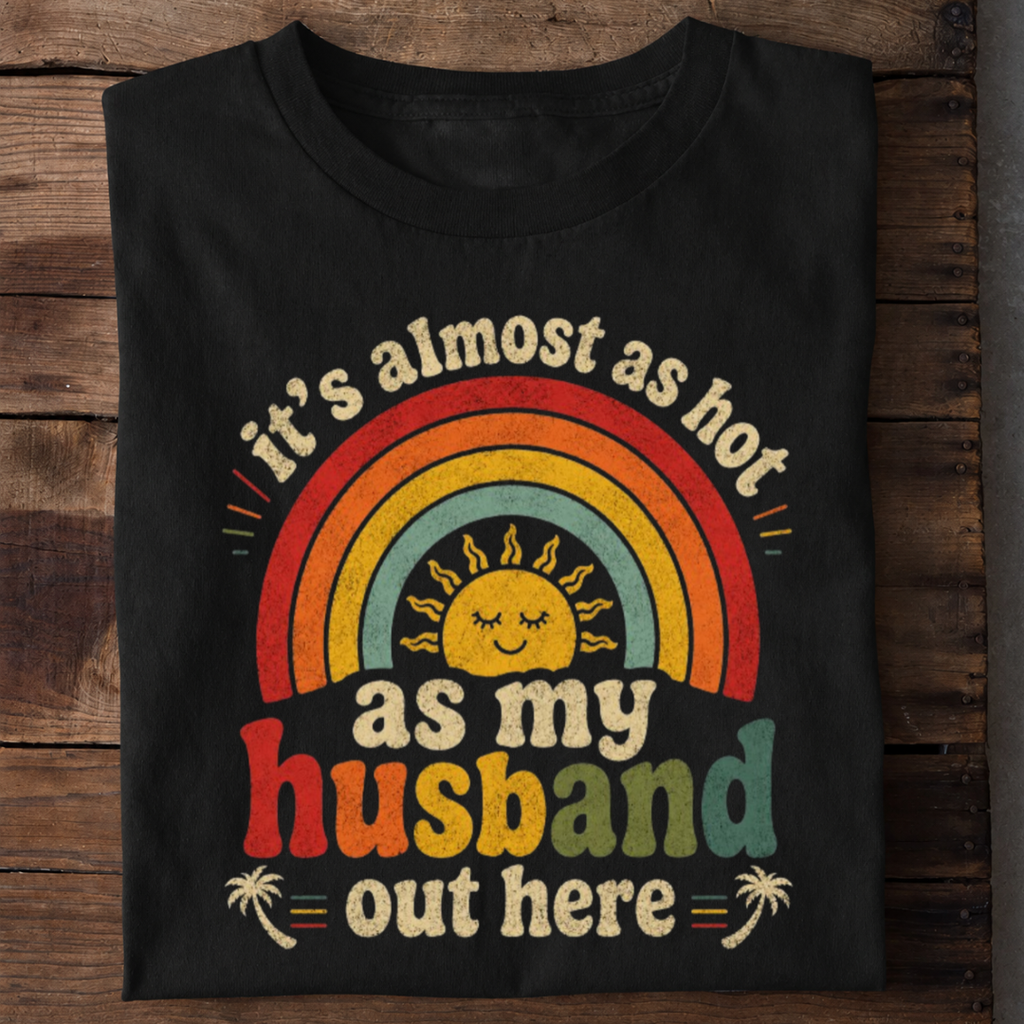 Hoty Husband T Shirt
