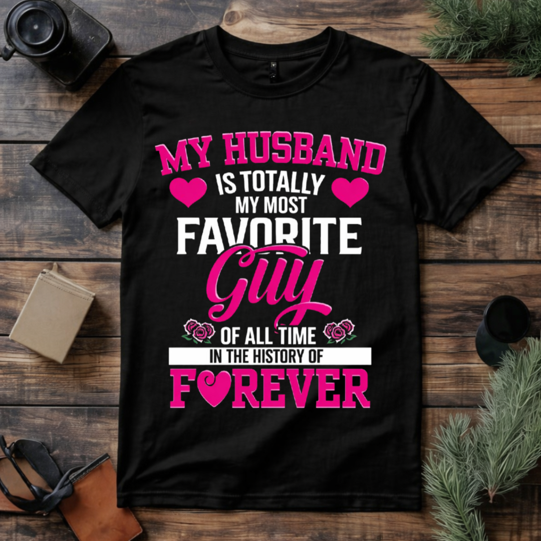 Favorite Husband Forever T Shirt