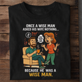 Wise Man T Shirt