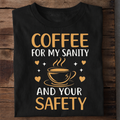 Coffee Sanity Premium Cotton T Shirt