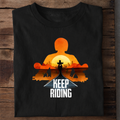 Keep Riding Premium Cotton T Shirt