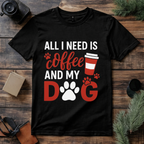 Coffee and My Dog T Shirt