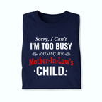 Mother In Law Joke T Shirt