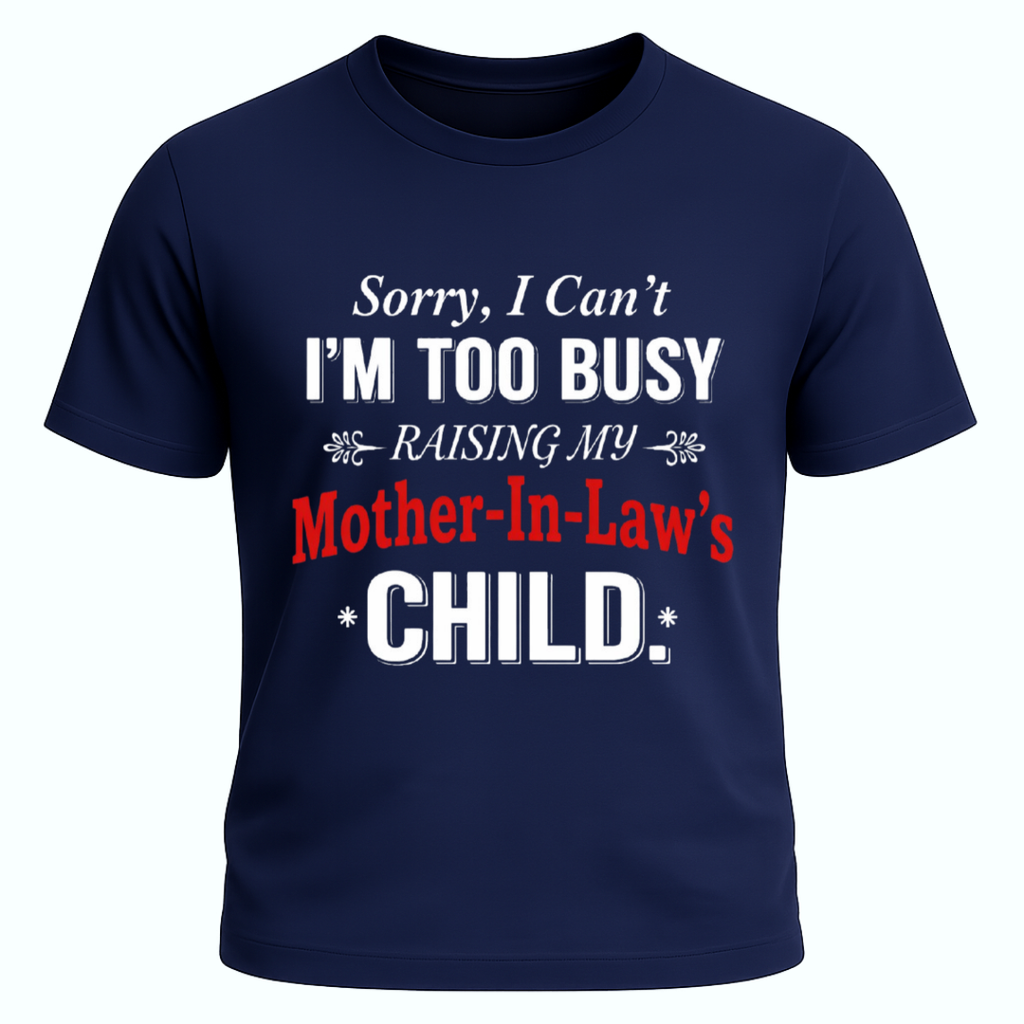 Mother In Law Joke T Shirt