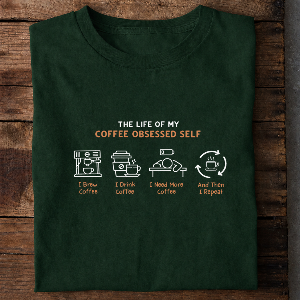 Coffee Obsessed Premium Cotton T Shirt