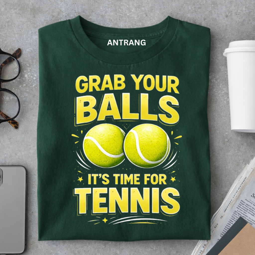 Grab Your Balls Tennis T Shirt