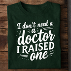 Raised Doctor Premium Cotton T Shirt