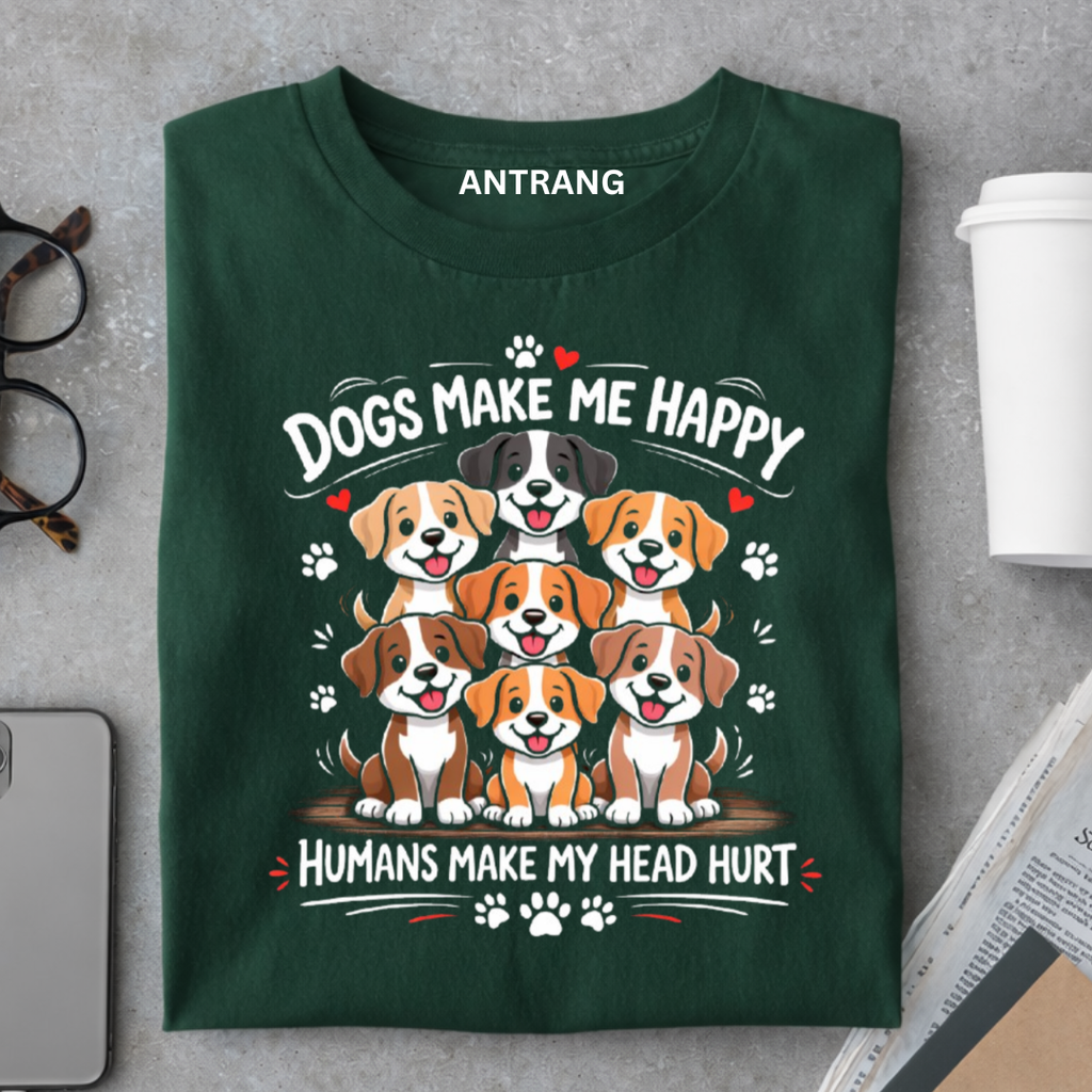 Dogs Make Me Happy T Shirt