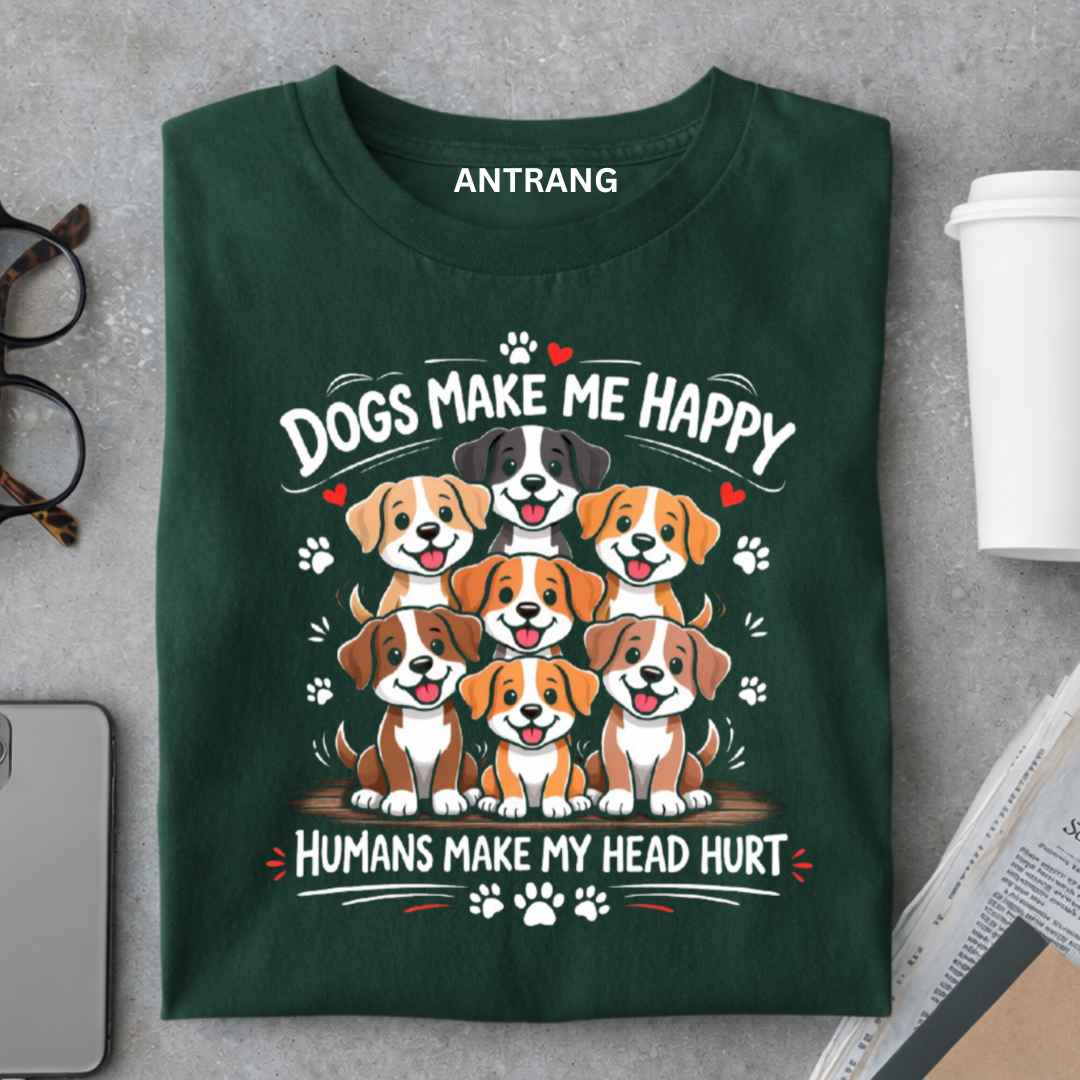 Dogs Make Me Happy T Shirt