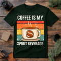 Coffee Is My Spirit Beverage T Shirt