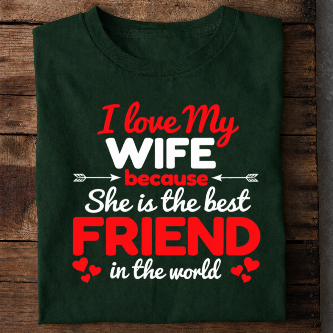 My Wife My Best Friend