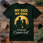 My Dog My Soul T Shirt