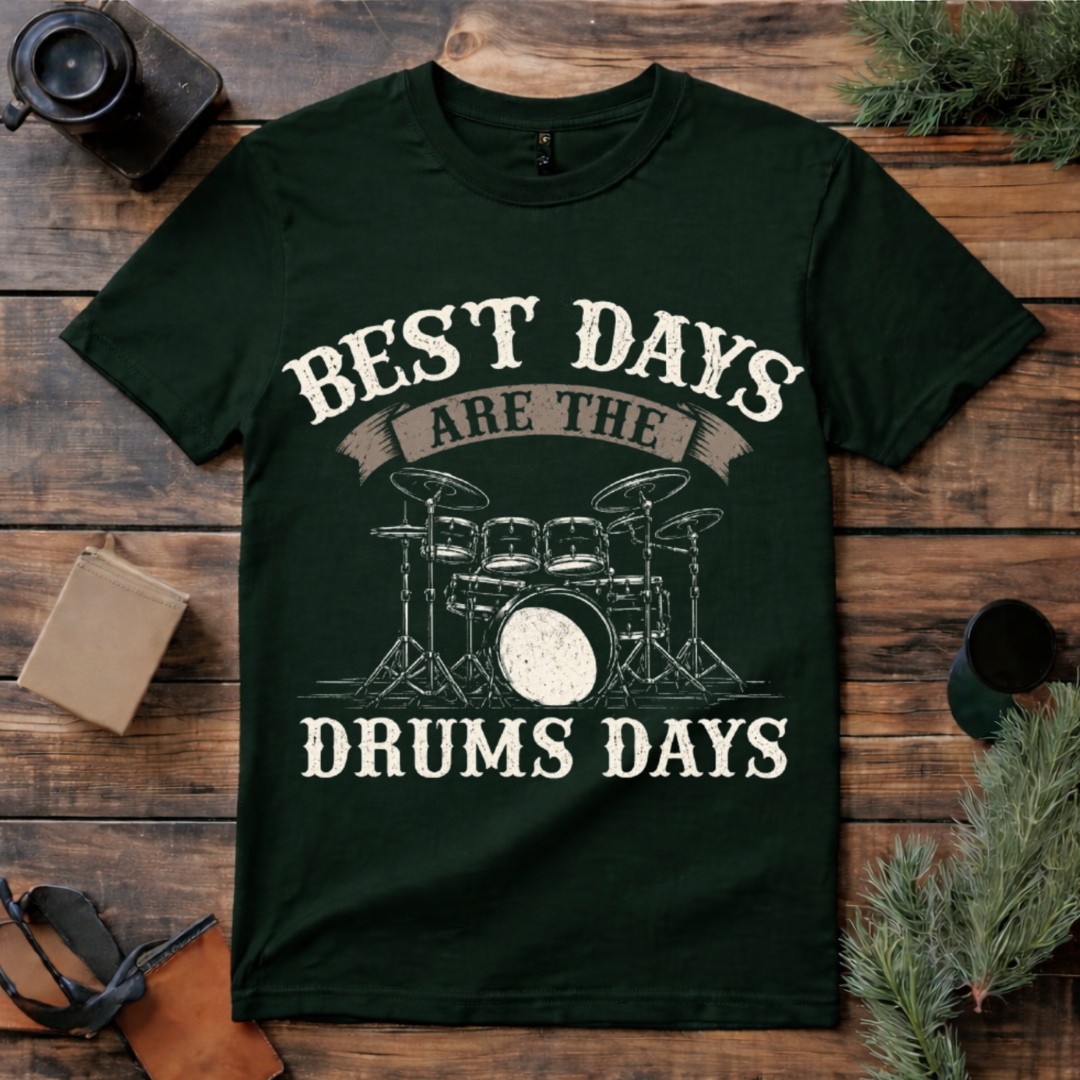 Best Days Are Drum Days T Shirt