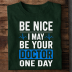 Doctor One Day Premium Cotton T Shirt