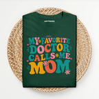 Doctor Mom T Shirt