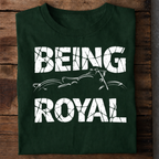 Being Royal Premium Cotton T Shirt
