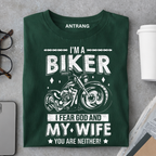 I Fear God and My Wife Biker T Shirt