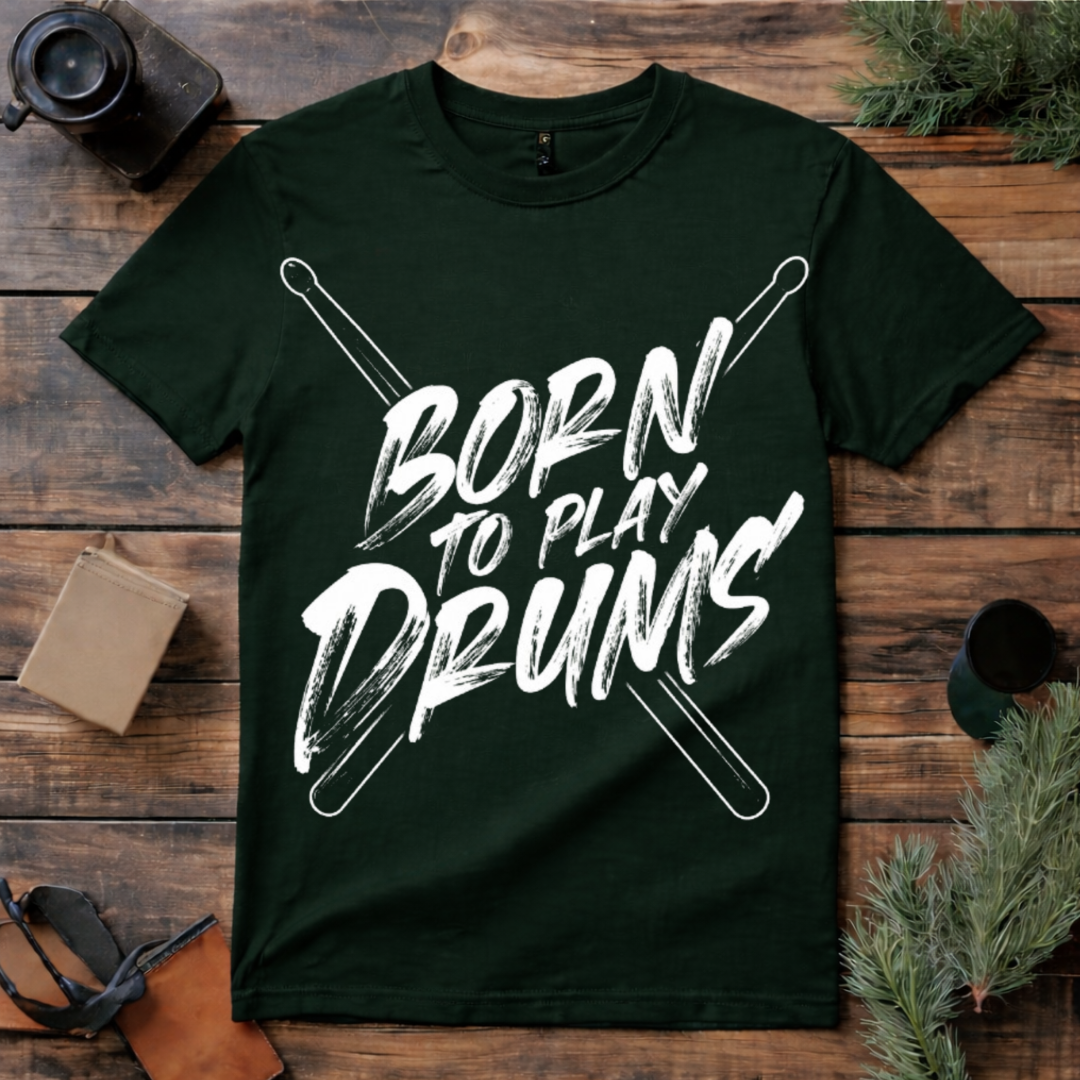 Born to Play Drums T Shirt