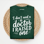 Raised Doctor T Shirt
