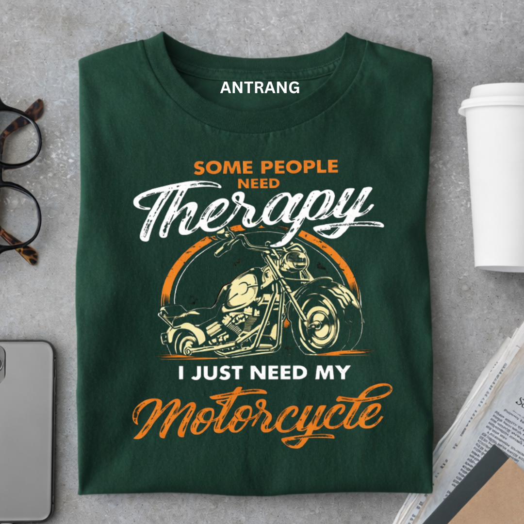 Motorcycle Is My Therapy T Shirt
