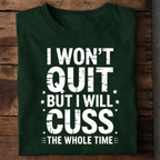 Won't Quit Gym Premium Cotton T Shirt