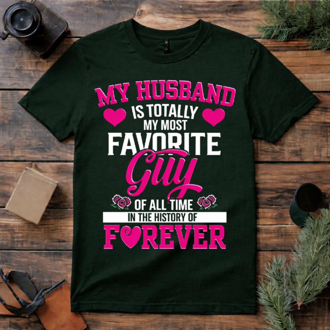 Favorite Husband Forever T Shirt