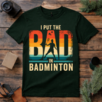 Bad In Badminton Premium Cotton T Shirt