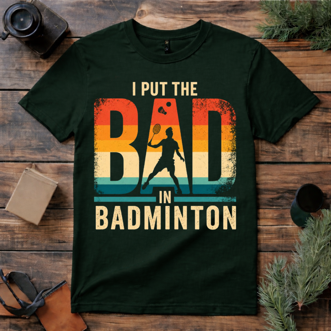 Bad In Badminton Premium Cotton T Shirt