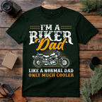 Biker Dad Much Cooler T Shirt