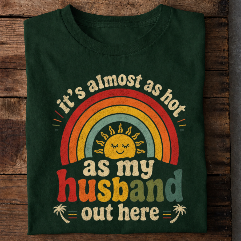 Hoty Husband T Shirt