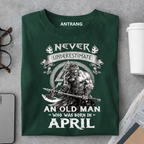 April Born Old Man Legend T Shirt