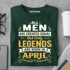 April Born Legend T Shirt