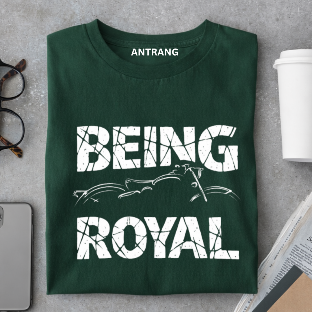 Being Royal T Shirt