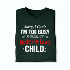 Mother In Law Joke T Shirt