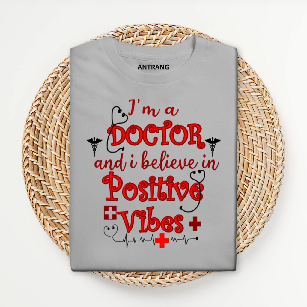 Doctor Positive Vibes T Shirt