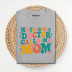 Doctor Mom T Shirt