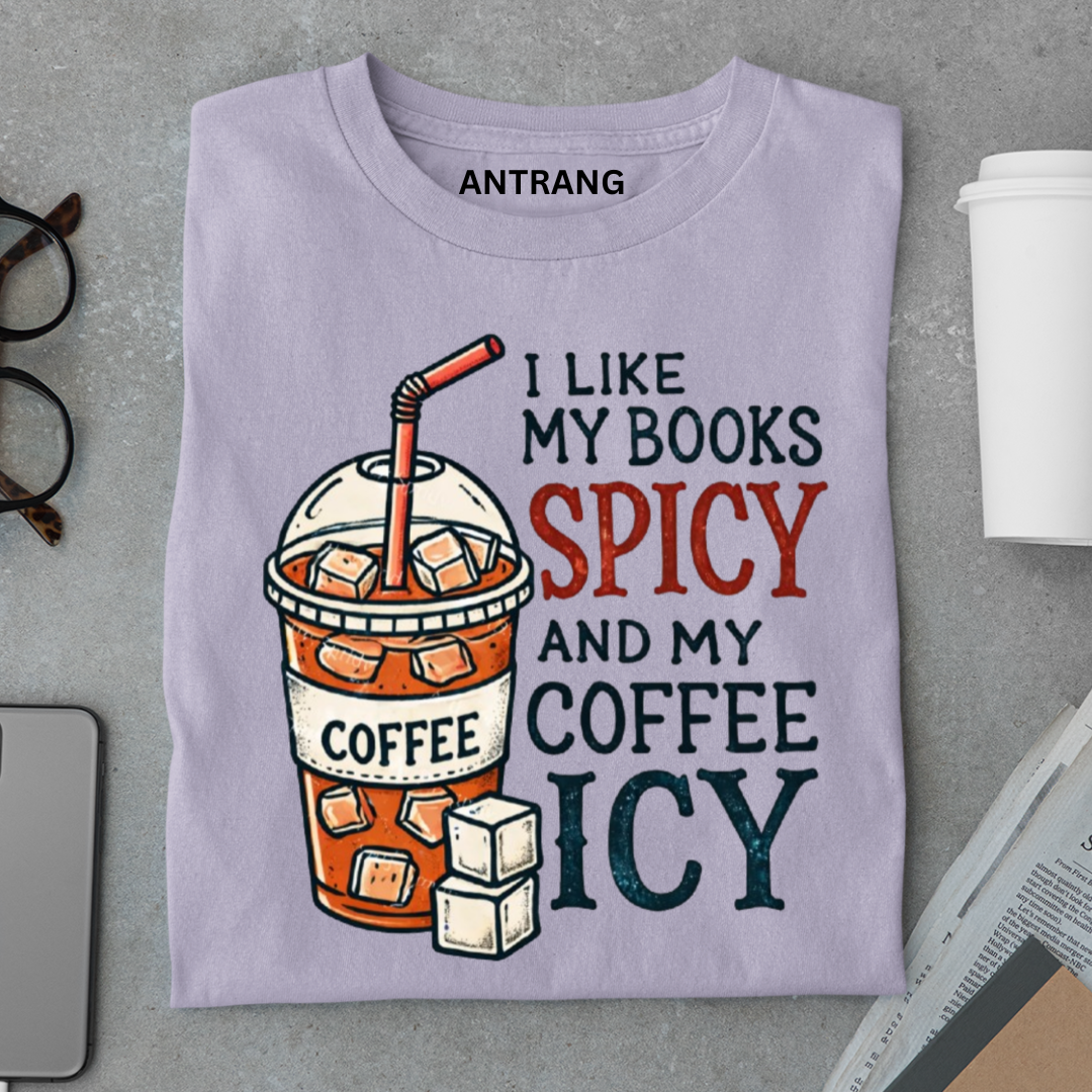 Coffee  Icy Book Spicy T Shirt