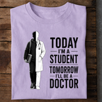 Today Student Tomorrow Doctor White Premium Cotton T Shirt