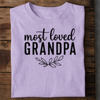 Most Loved GrandPa T-Shirt