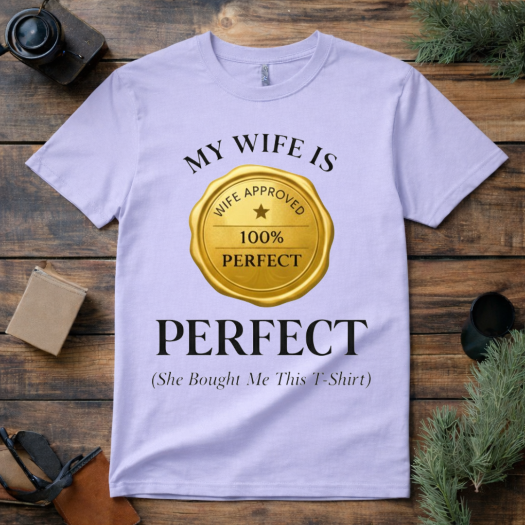 Perfect Wife T Shirt