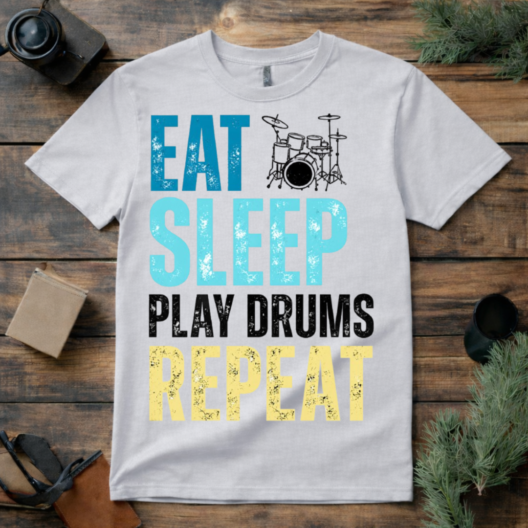 Eat Sleep Play Drums Repeat T Shirt