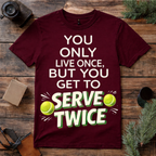 Serve Twice Tennis T Shirt