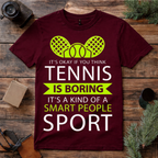 Tennis Smart People Sport T Shirt