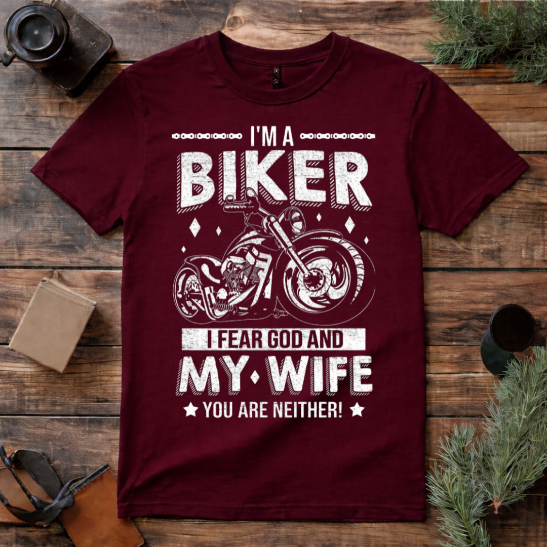 I Fear God and My Wife Biker T Shirt