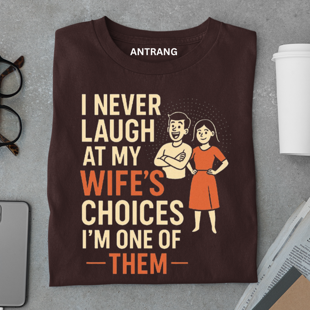 My Wife’s Choice Husband T Shirt