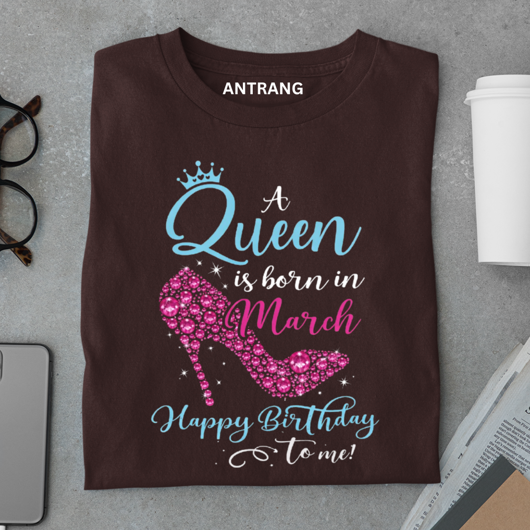 Queen Born in March T Shirt