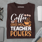 Funny Teacher Coffee Lover T Shirt