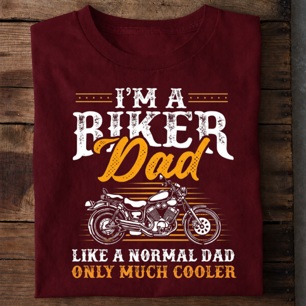 Biker Dad Much Cooler Premium Cotton T Shirt