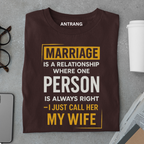 Always Right Wife T Shirt