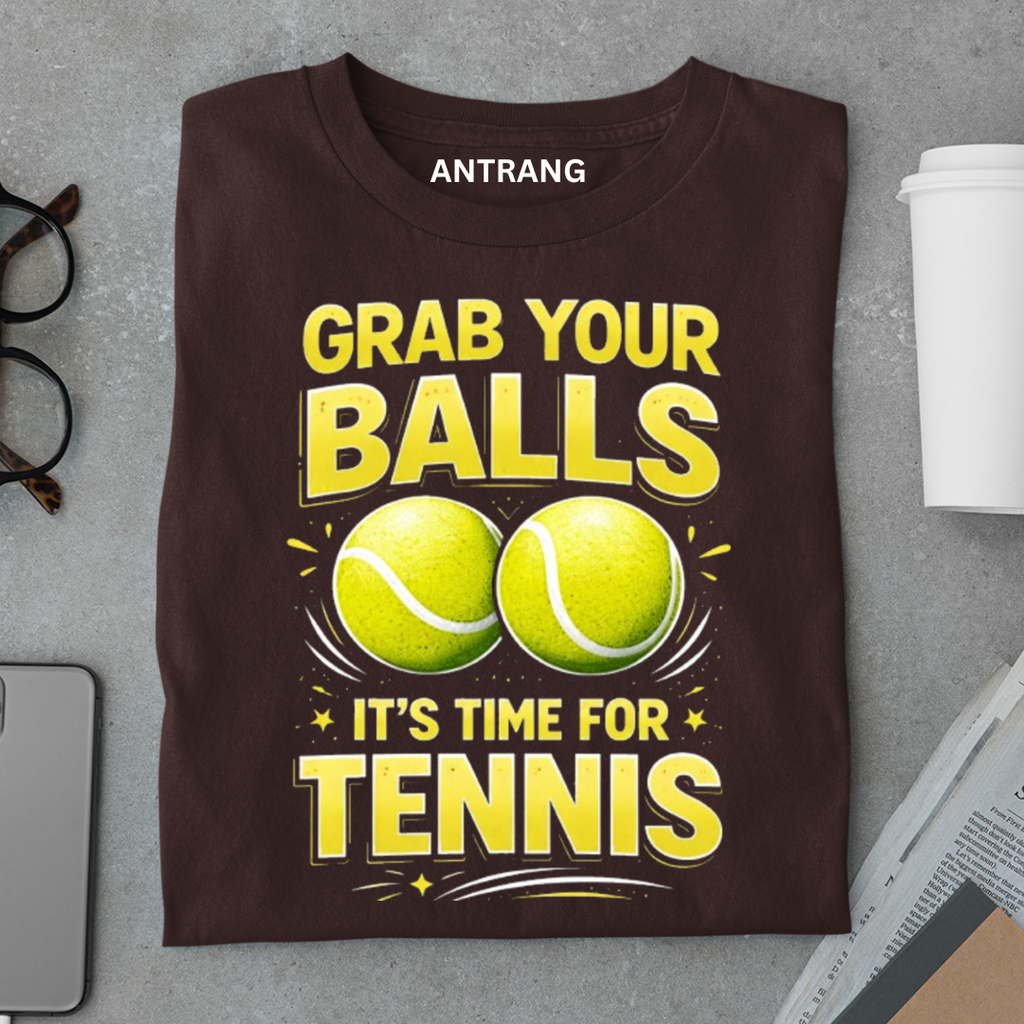 Grab Your Balls Tennis T Shirt